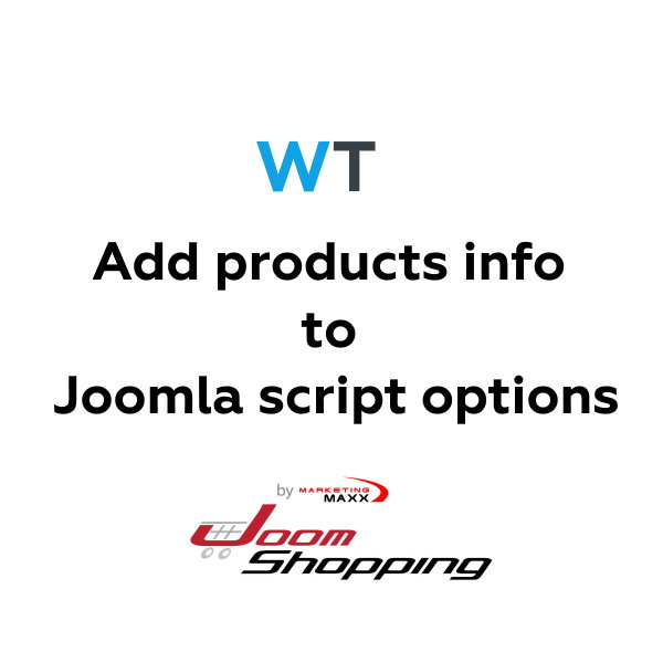 WT Add products info to Joomla script options